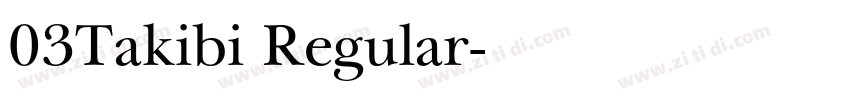 03Takibi Regular字体转换